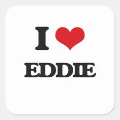 i love eddie sticker with the word in black and red, on a white background