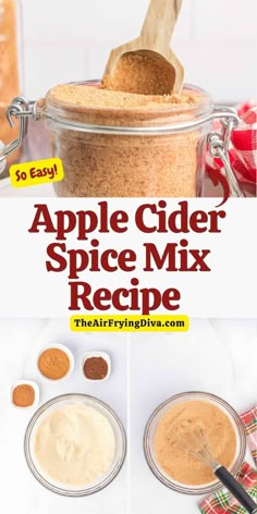 the recipe for apple cider spice mix is shown in three different pictures and includes ingredients to make it