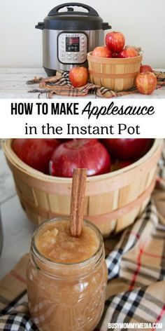 an image of applesauce in the instant pot with text overlay that reads how to make apple sauce in the instant pot