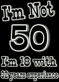 50th Birthday Themes, Mom Birthday Quotes, 50th Birthday Quotes, Moms 50th Birthday, 50th Birthday Party Decorations, Birthday Quotes For Me, Turning 50, Fifty Birthday, 50th Birthday Funny