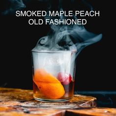 Smokey Alcohol Drinks, How To Make Smokey Drinks, Smoked Maple Old Fashioned, Smokey Cocktail Recipes, Peach Old Fashioned, Smoked Old Fashioned Recipes Cocktail, Peach Old Fashioned Cocktail, Smokey Old Fashioned Cocktail, Smoked Whiskey Cocktails