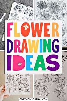 Colorful text "Flower Drawing Ideas" surrounded by various hand-drawn floral sketches. Flower Drawing Ideas, New Bullet Journal, Ink Blending, Floral Doodle, Bullet Journal Ideas, Garden Crafts Diy, Sketchbook Art Journal, Watercolor Wash, Sketchbook Ideas