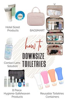 the contents of a travel bag with text that says how to downsize toiletries