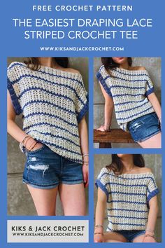 a crochet top with the text, free crochet pattern for the easyst drawing lace striped crochet tee