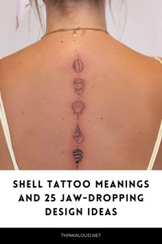 the back of a woman's neck with shells on it and text shell tattoo meaningss and 25 jaw - dropping design ideas