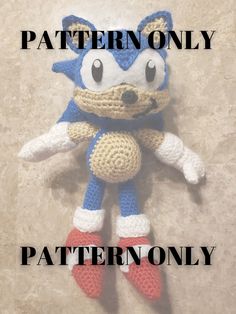 a crocheted stuffed animal with the words pattern only written on it and an image of sonic the hedgehog