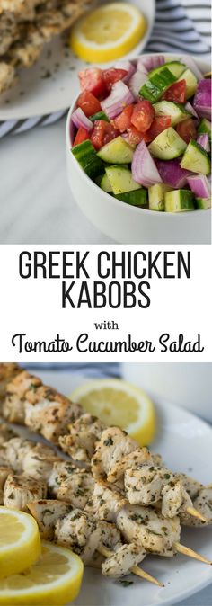 greek chicken kabobs with tomato, cucumber and salad on skewers