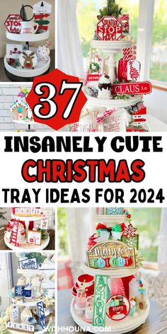 some christmas decorations are stacked on top of each other with the words, 37 insanely cute christmas tray ideas for 2014