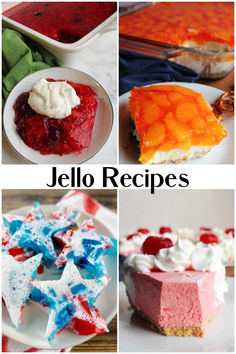 four different desserts with the words jello recipes