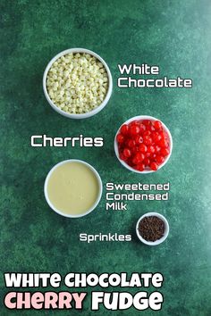 the ingredients for white chocolate fudge are shown in small bowls on a green surface