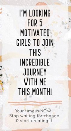 a poster with the words, i'm looking for 5 motivated girls to join