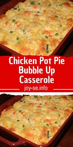 chicken pot pie bubble up casserole is shown