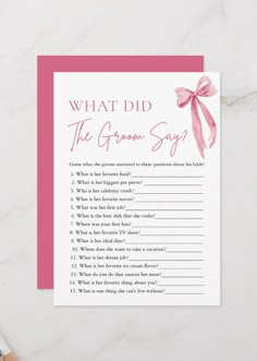 Pink Bow What Did The Groom Say Bridal Shower Game Invitation Unveil hilarious insights with our "What Did The Groom Say" Bridal Shower Game. With its charming pink bow design, this game adds a touch of elegance to your celebration while guests guess the groom's responses to various questions about the bride-to-be. From sentimental to silly, this game is sure to spark laughter and create unforgettable memories as guests try to match the groom's answers. Romantic Bridal Shower, Boho Bridal Shower, Pink Bridal Shower, Bridal Shower Game, Tying The Knot, Pink Bridal, Unforgettable Memories, Boho Bridal, Bridal Shower Theme