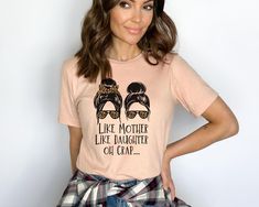 Is your mini-you already starting to copy all your habits? Celebrate the unbreakable mother-daughter bond with this hilarious "Like Mother Like Daughter Oh Crap" t-shirt. Perfect for casual days, family outings, or as a funny gift for Mother's Day or birthdays. Match with your little one and embrace the similarities, even the funny ones! * 100% combed and ring-spun cotton (Heather colors contain polyester) * Fabric weight: 4.2 oz./yd.² (142 g/m²) * Pre-shrunk fabric * Side-seamed construction * Mother Daughter Bonding, Like Mother Like Daughter, Mama T Shirt, Mom And Daughter, Funny Mom, Family Outing, Mom Tees, Matching Family Outfits, Family Outfits