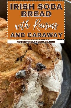 irish soda bread with raisins and caraway in a cast iron skillet