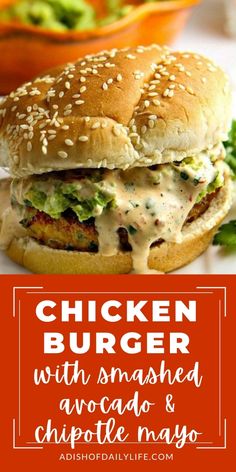 chicken burger with smashed avocado and chipotle mayo