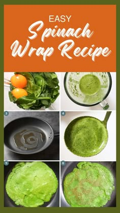 the steps to make spinach wrap recipe