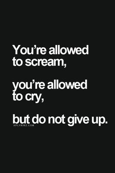 hey you don't give up okay - Google Search Ge Aldrig Upp, Citation Force, Ricky Gervais, E Card, Don't Give Up, Quotes About Strength, A Quote