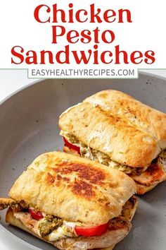 two chicken peso sandwiches on a plate with text overlay that reads easy healthy recipes