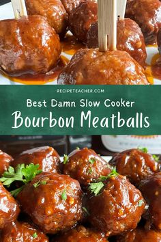 the best damn slow cooker bourbon meatballs are ready to be eaten and served