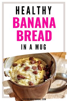 healthy banana bread in a mug with text overlay