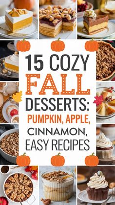 15 Cozy Fall Desserts Fall 9x13 Desserts, Fall Dessert For Two, Non Pumpkin Fall Desserts, Fall Simple Desserts, Decadent Fall Desserts, Easy Delicious Fall Desserts, Fall Easy Dessert, 20 Minute Desserts, Small Batch Fall Desserts