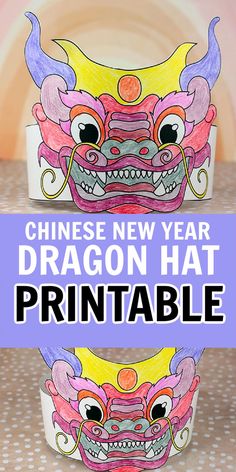 the chinese new year dragon hat printable is shown with text overlaying it