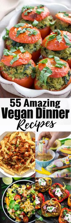 a collage of different images with the words 55 amazing vegan dinner recipes on it