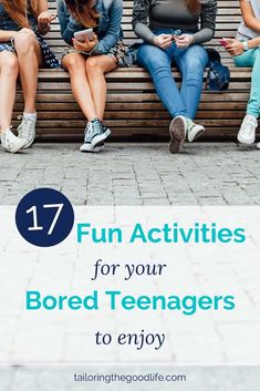 Although teenagers are on their phones a lot, they get bored sometimes too. Here you can find 17 fun activities for your teenagers to enjoy. Non-seasonal. Toddler Behavior, Raising Girls, Boring Life, Teenage Daughters, Teen Love, English Activities