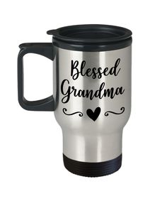 a stainless steel travel mug with the words,'blessed grandma '