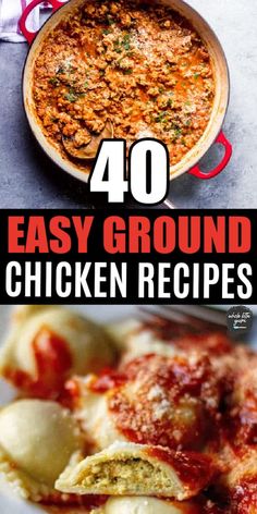 the cover of 40 easy ground chicken recipes with text overlay that reads 40 easy ground chicken