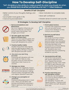 Self-discipline involves being in control of one's feelings and thoughts, not just actions. This handout shows how to develop self-discipline using practical strategies like removing temptations, practicing stress management, and finding enjoyment in hard work! Download the handout from our website. #SelfDiscipline #GoalSetting #SelfConfidence #SelfTalk Tips To Be Disciplined, Self Discipline Worksheets, Developing Self Discipline, How To Disiplin Yourself, How To Be Self Disciplined, How To Become Disciplined, Self Control Tips, How To Be Disciplined In Life, Discipline Exercise