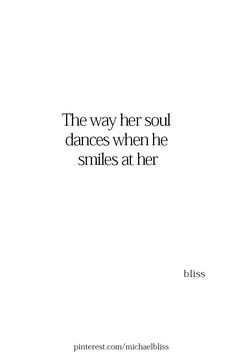 a white book cover with the words, the way her soul dances when he smiles at her