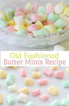 old fashioned butter mints recipe in a glass bowl and on a white table with text overlay