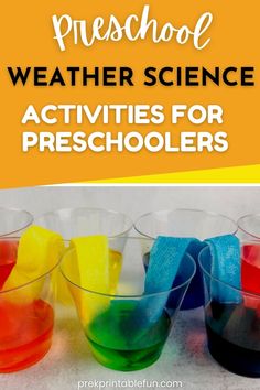 four glasses filled with colored liquid and the words preschool weather science activities for preschoolers