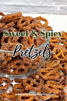 a bowl full of pretzels sitting on top of a white table with the words sweet & spicy pretzels