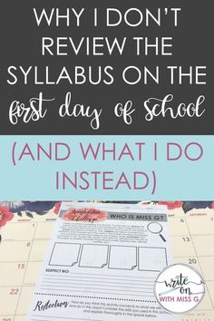 a notebook with the title why i don't review the sylabus on the first day of school and what i do instead