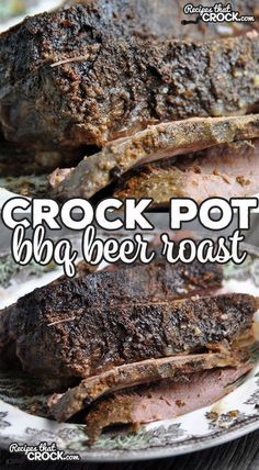 there is a plate with some meat on it and the words crock pot bbq beef roast