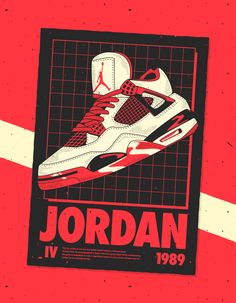 the jordan iv poster is displayed on a red and black background