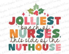 jolliest nurse svg files for cricut and silhouettes, christmas svg