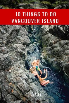 two people jumping off rocks into the water with text overlay that reads 10 things to do vancouver island