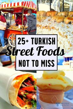 some food that is sitting on top of a white table with the words 25 + turkish street foods not to miss