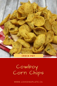 cowboy corn chips on a red and white checkered napkin with the words crock pot