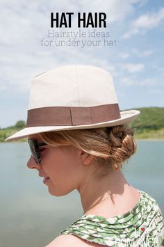 Updos For Hats, Short Curly Hair With Hat, How To Style Hair Under A Hat, How To Style Hair With Sun Hat, How To Wear Hats With Short Hair, Pool Hair With Hat, Hair With Sunhat, Hair For Hats Style, Hairstyles For Under A Hat