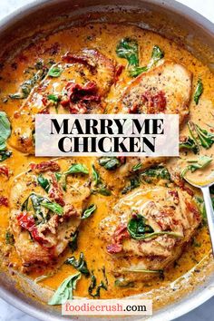 Marry Me Chicken | foodiecrush.com Image shows a closeup overhead shot of a large sauté pan with chicken breasts in a creamy sun-dried tomato sauce with spinach and fresh basil. A silver spoon is shown in the pan. Slow Cooker Marry Me Chicken Recipe, Marry Me Chicken Skillet, Mary Me Chicken Crock Pot, Merry Me Chicken Recipe, Easy Marry Me Chicken, Foodiecrush Recipes, Marmalade Chicken, Marry Me Chicken Recipe, Turkey Chili Healthy