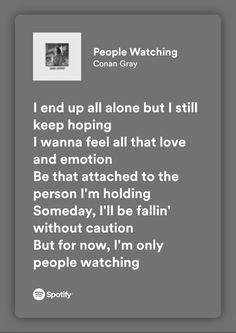 Conan Gray Aesthetic People Watching, People Watching Conan Gray Aesthetic, Conan Gray Wallpaper People Watching, Conan Gray Songs Aesthetic, Conan Grey Quotes, People Watching Quotes, People Watching Conan Gray Lyrics, Spotify Lyrics Conan Gray, People Watching Lyrics