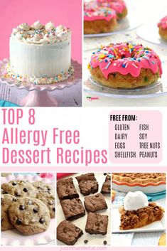 the top 8 allergy - free dessert recipes are featured in this postcard image