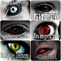 six different colored eyes with the words awake ghost demon vampire eclipse demon ghoul