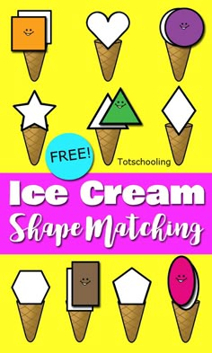 an ice cream poster with different shapes and sizes on it, including the text free totschooling