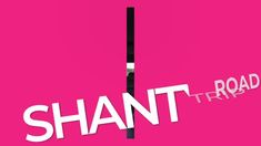 the words shant road against a pink background with an image of a street light